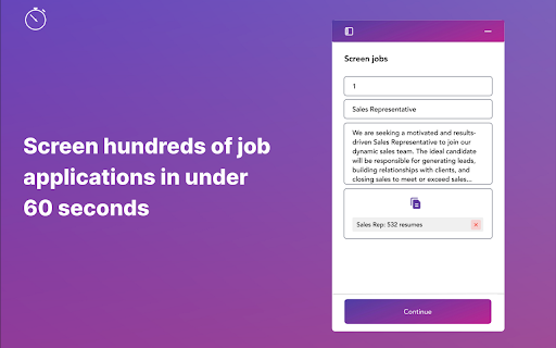 Motiv: Screen hundreds of job application in seconds