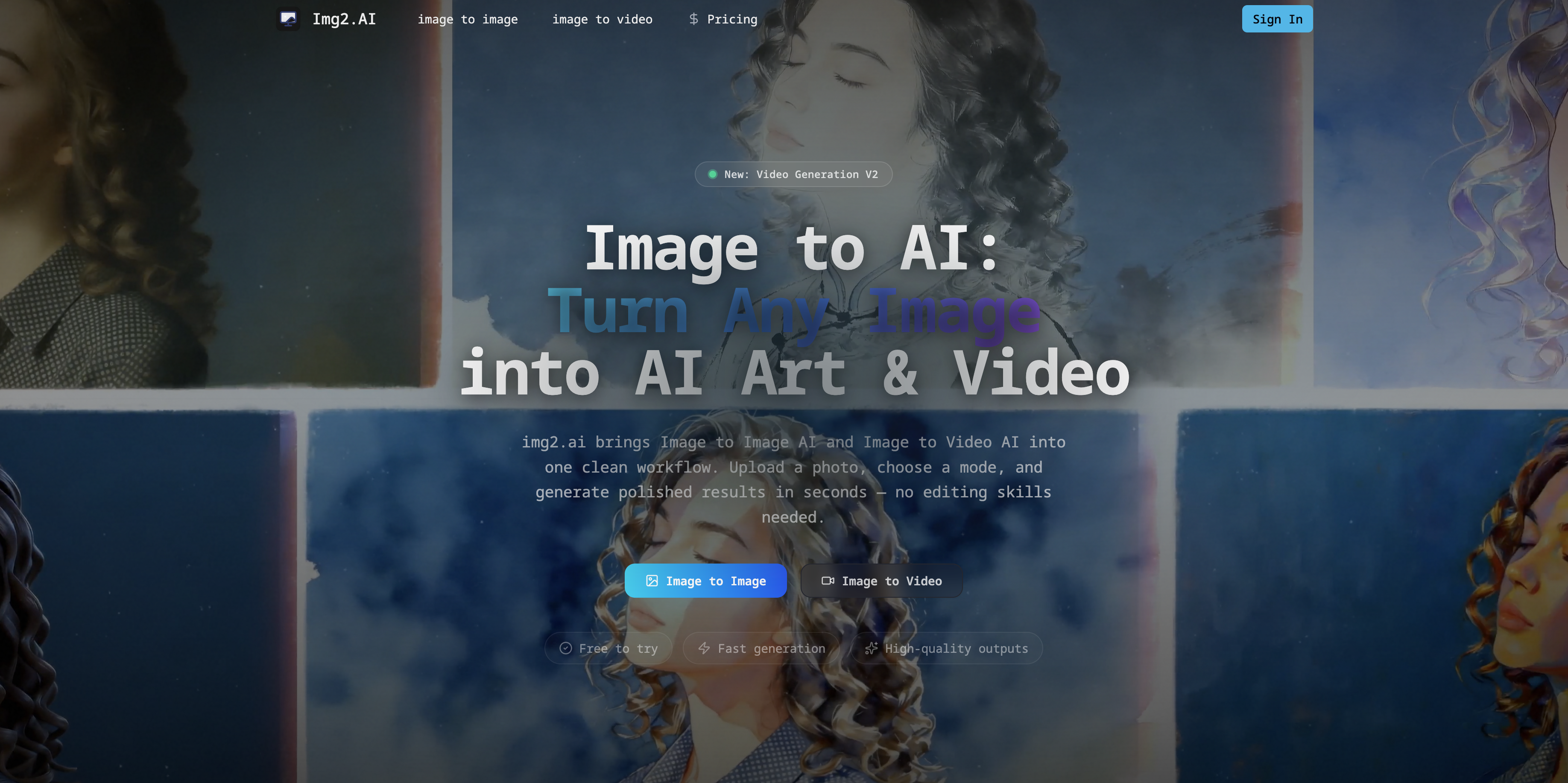 img2.ai – Image to Image AI & Image to Video AI Platform