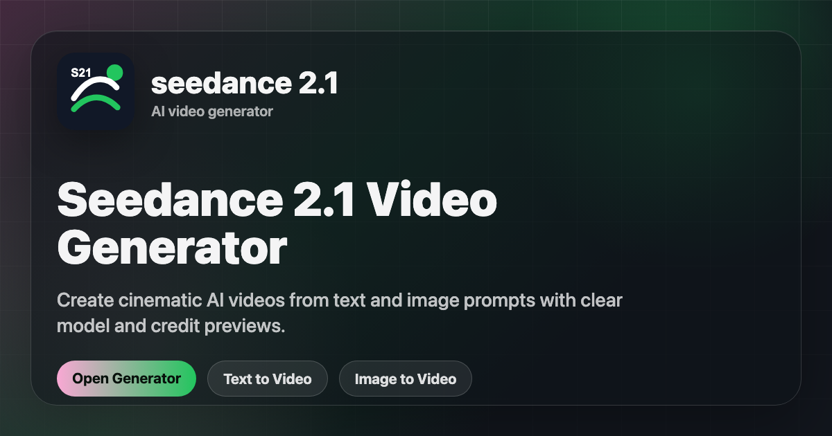 Generador de vídeo Seedance 2.1 | Vídeo cinematográfico de IA en línea